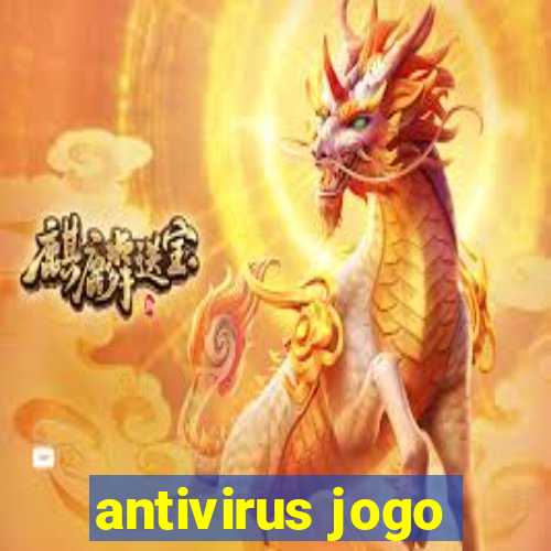 antivirus jogo