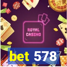 bet 578