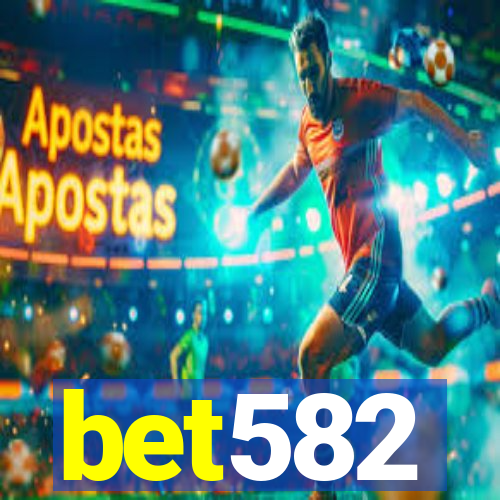 bet582