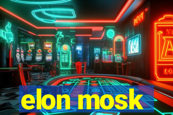 elon mosk