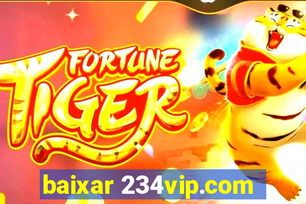 baixar 234vip.com