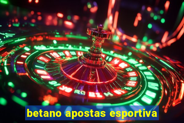 betano apostas esportiva