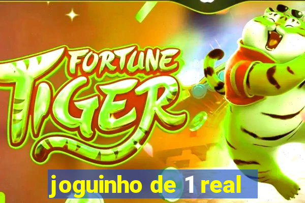 joguinho de 1 real