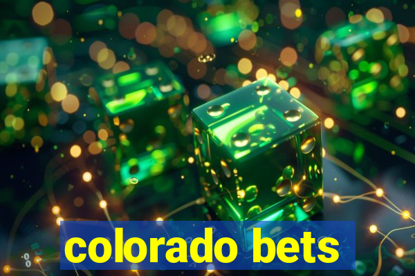 colorado bets