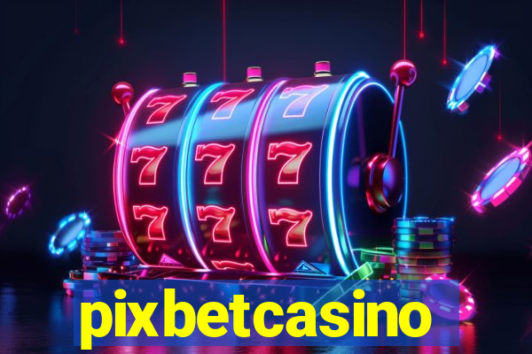 pixbetcasino