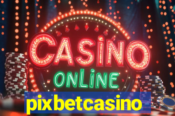 pixbetcasino