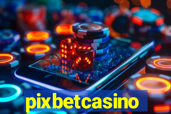 pixbetcasino