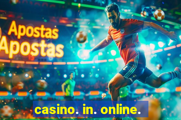 casino. in. online.