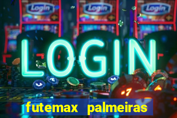 futemax palmeiras ao vivo