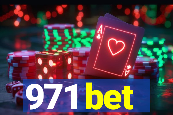 971 bet