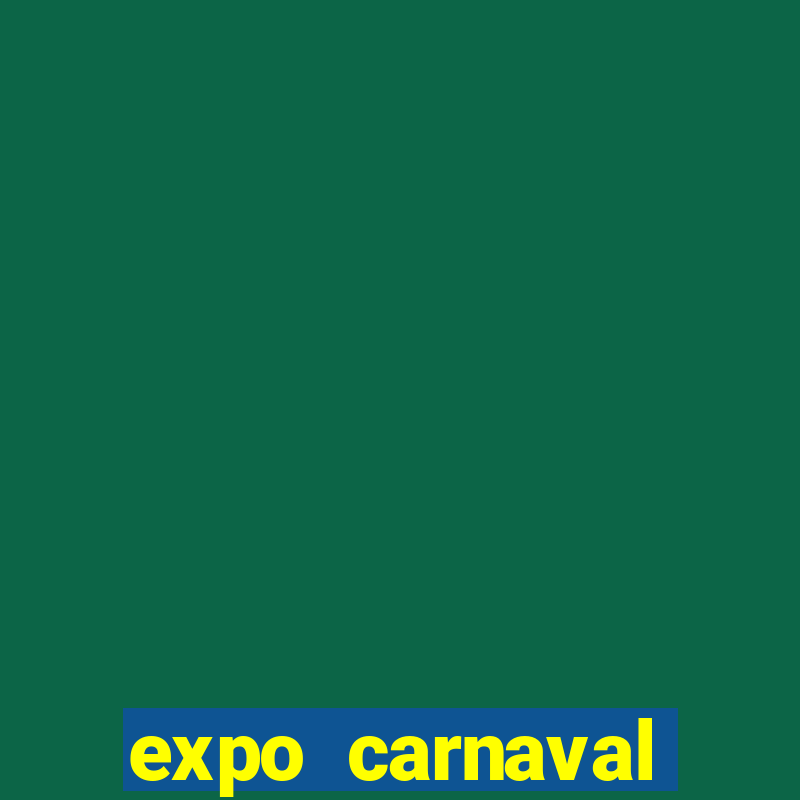 expo carnaval brazil 2022