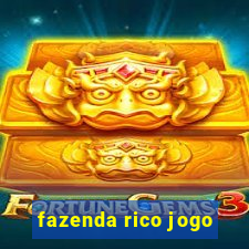 fazenda rico jogo