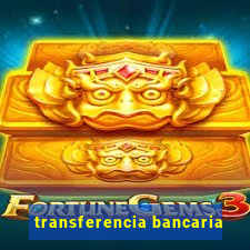 transferencia bancaria