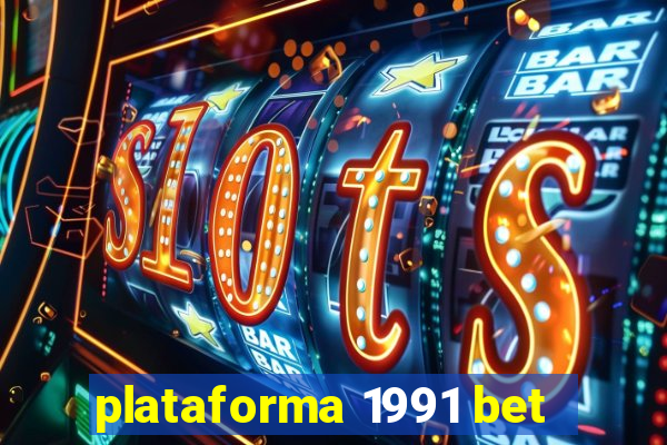 plataforma 1991 bet