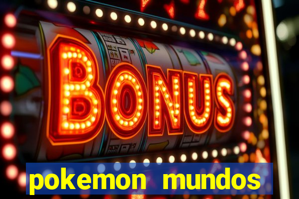 pokemon mundos elementais apk