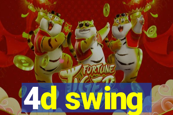 4d swing