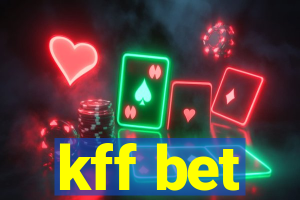 kff bet