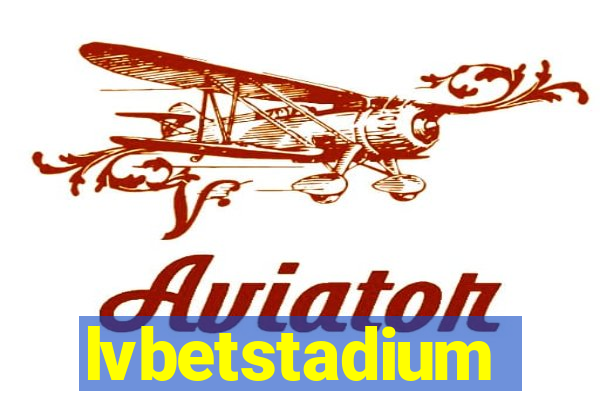 lvbetstadium