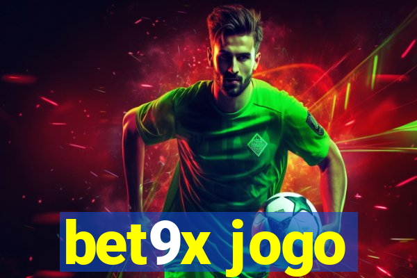 bet9x jogo