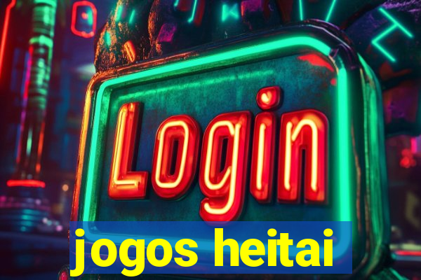 jogos heitai