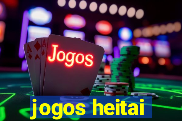 jogos heitai