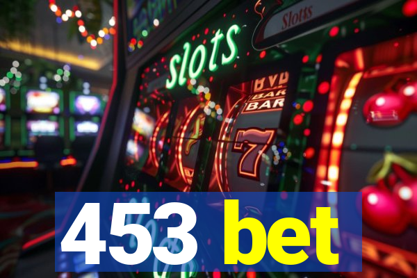 453 bet