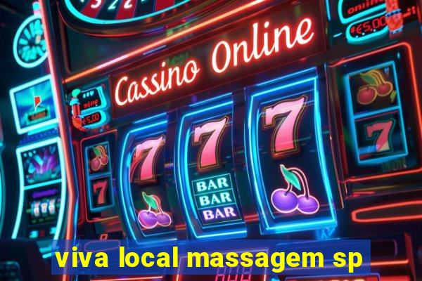 viva local massagem sp