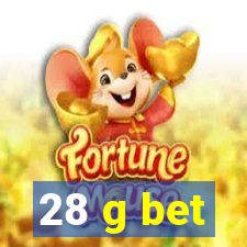 28 g bet