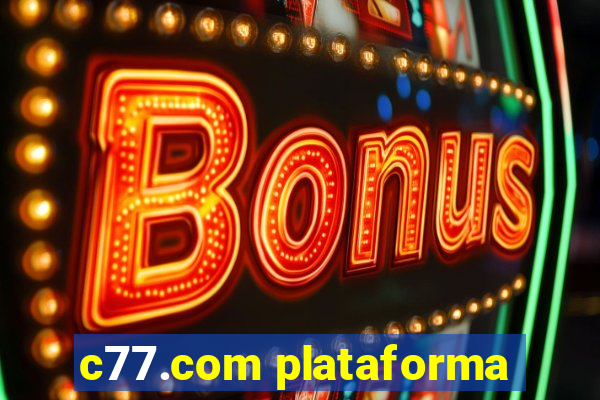 c77.com plataforma