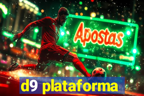 d9 plataforma