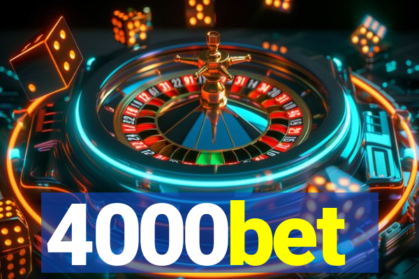 4000bet