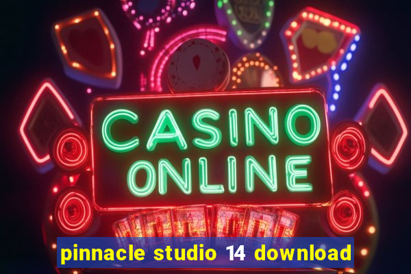 pinnacle studio 14 download