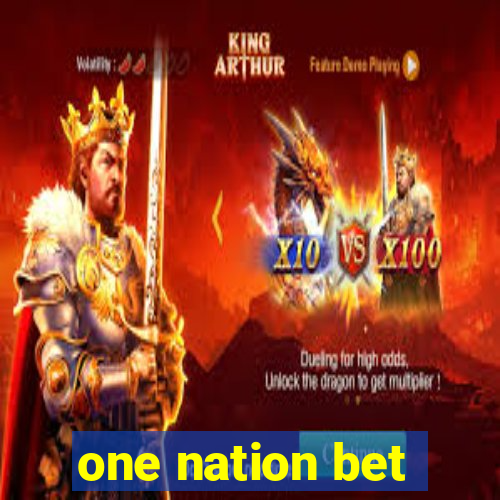 one nation bet