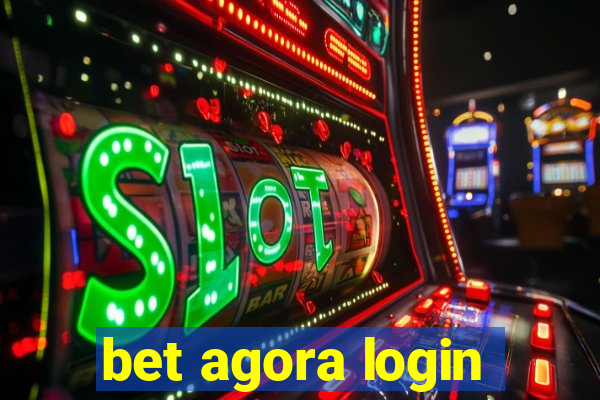 bet agora login