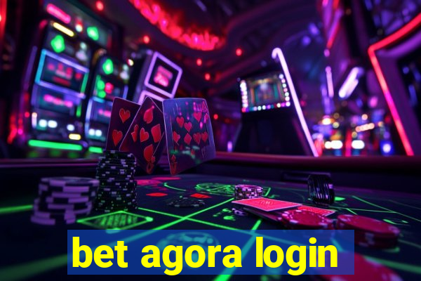 bet agora login