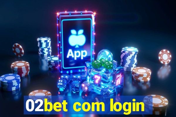 02bet com login