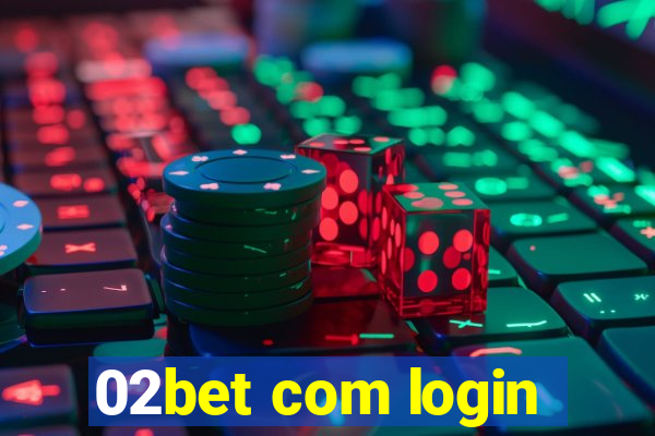 02bet com login