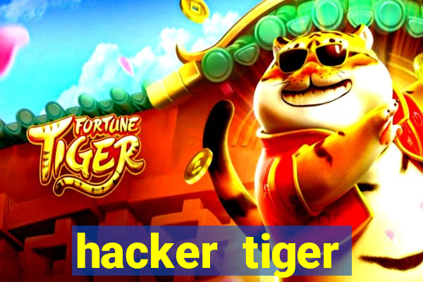 hacker tiger fortune download