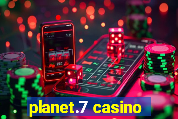 planet.7 casino