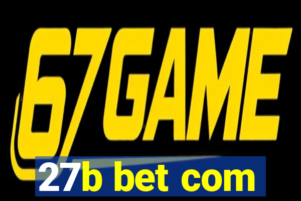 27b bet com