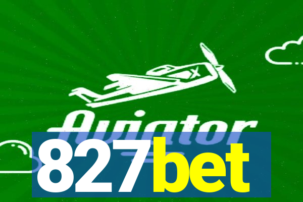 827bet