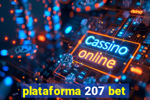 plataforma 207 bet