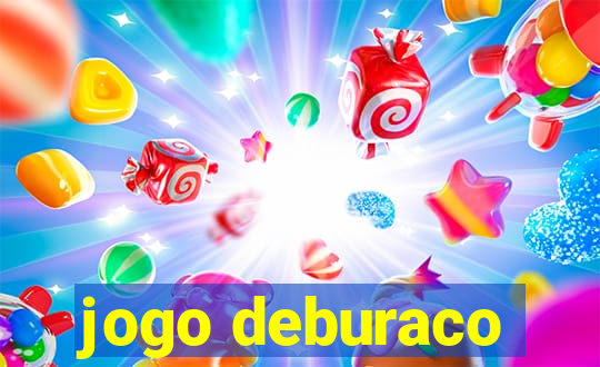 jogo deburaco