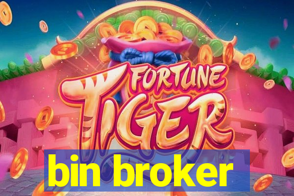 bin broker