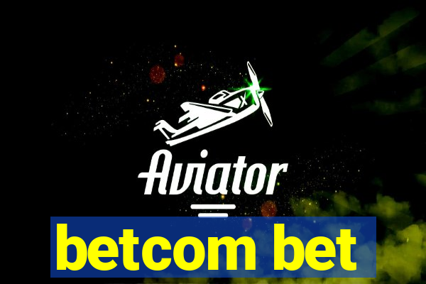 betcom bet