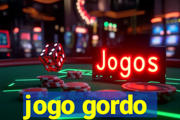 jogo gordo