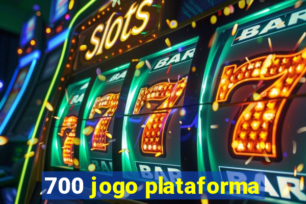 700 jogo plataforma