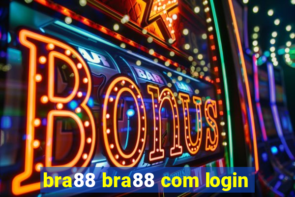 bra88 bra88 com login