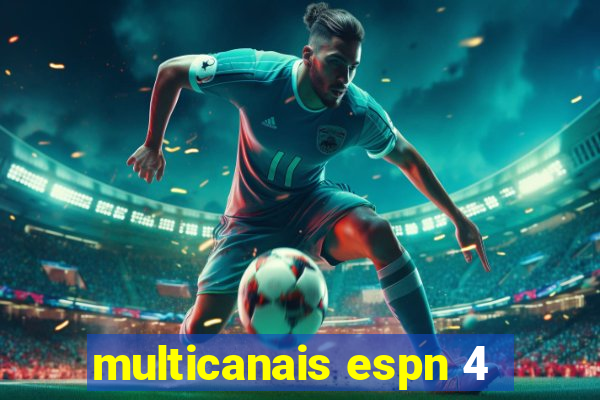 multicanais espn 4