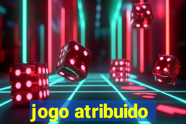 jogo atribuido